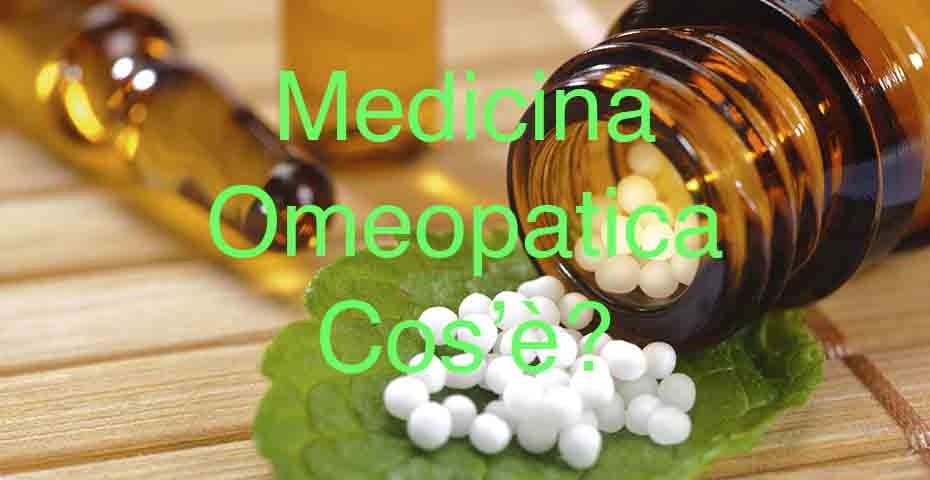 La Medicina Omeopatica, Cos'Ã¨?